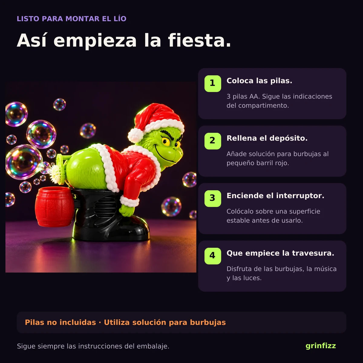Cómo usarlo: colocar 3 pilas AA, rellenar el depósito, encender y disfrutar.